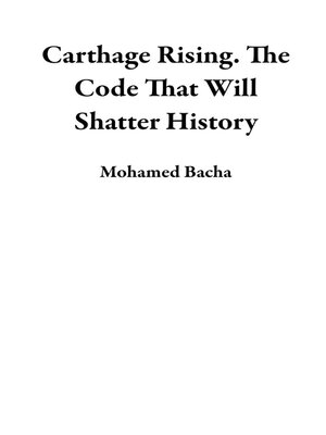 cover image of Carthage Rising. the Code That Will Shatter History
